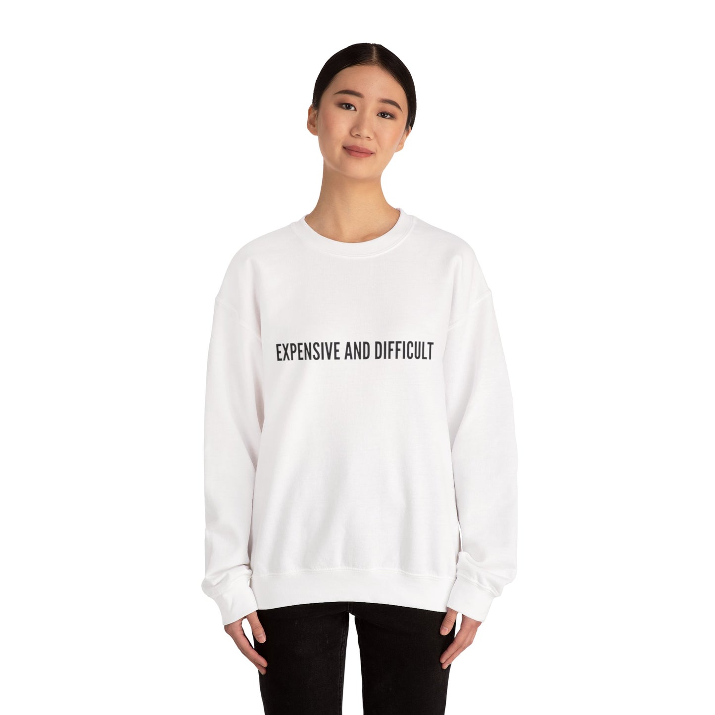 Expensive and Difficult Crewneck Sweatshirt