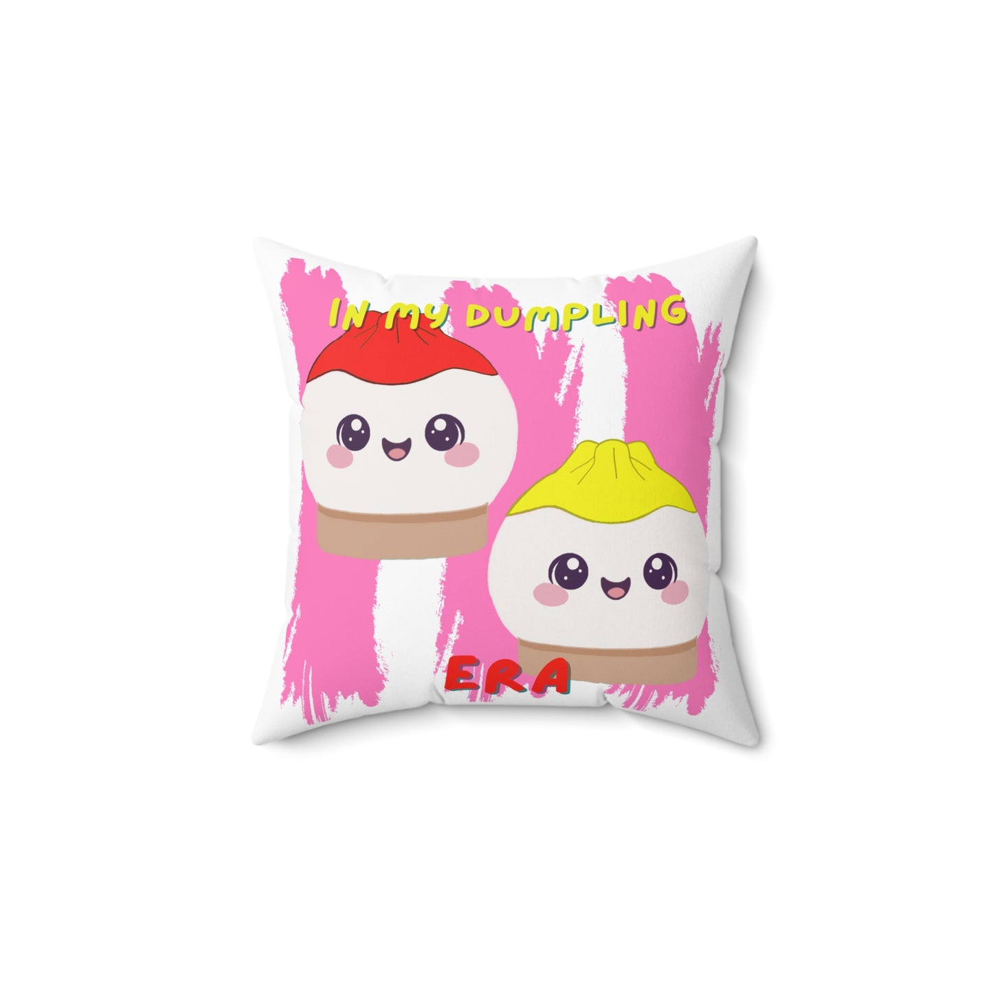 In My Dumpling Era Pillow