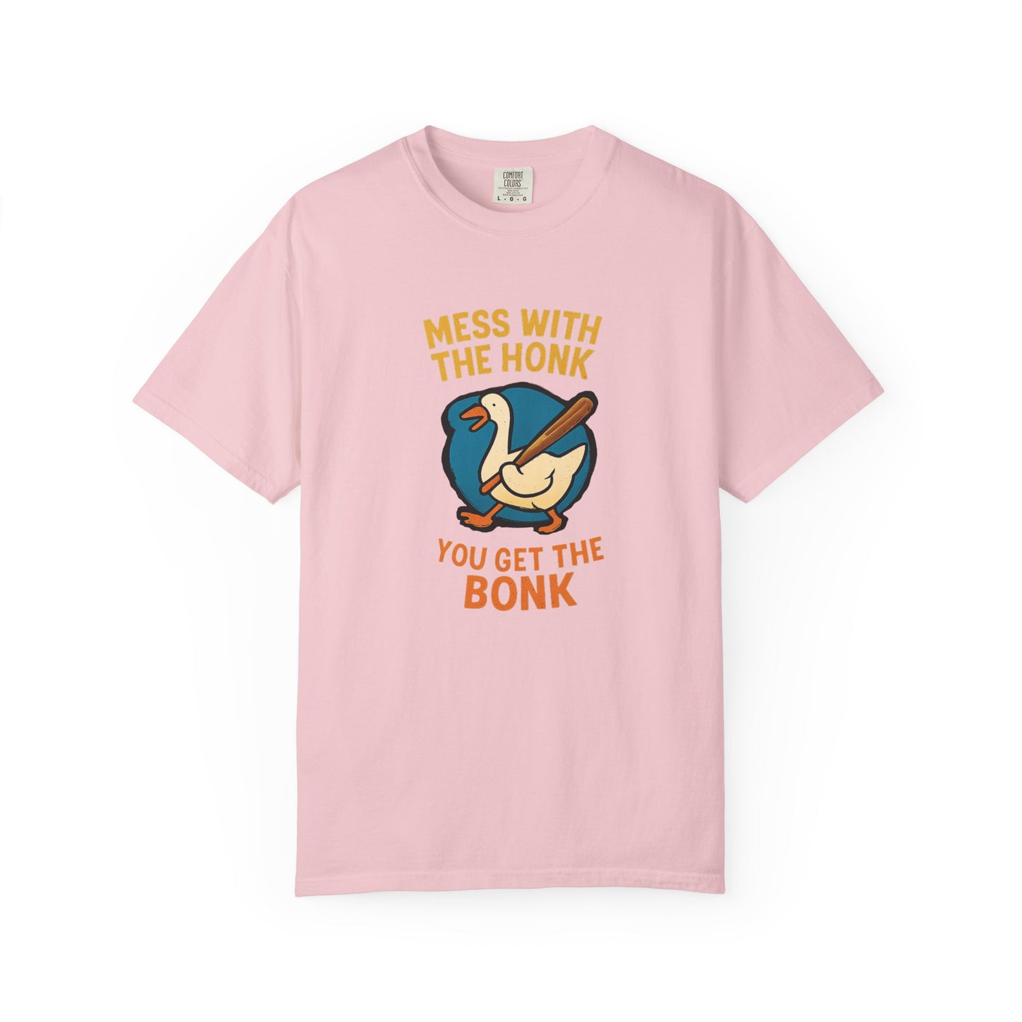 Mess With The Honk You Get The Bonk Goose T-Shirt