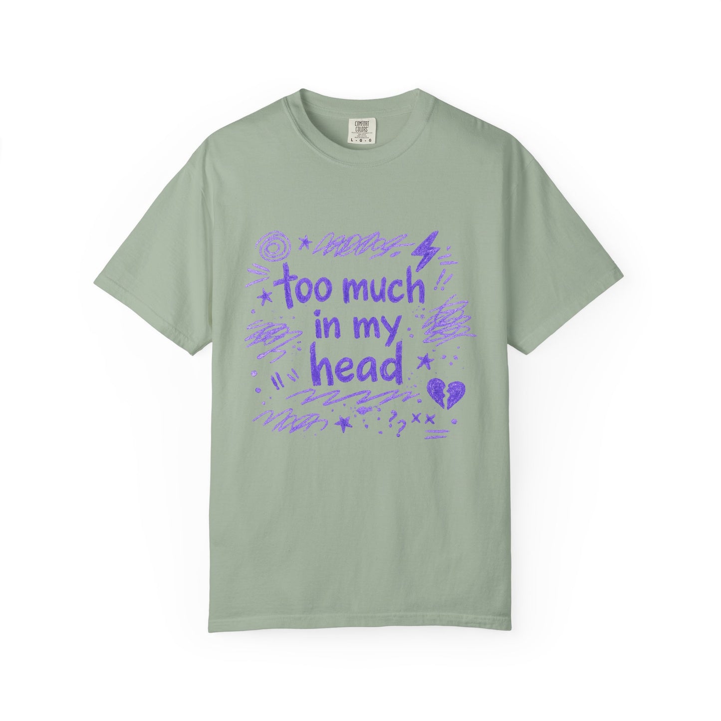 Too Much In My Head Graphic Tee - Unisex
