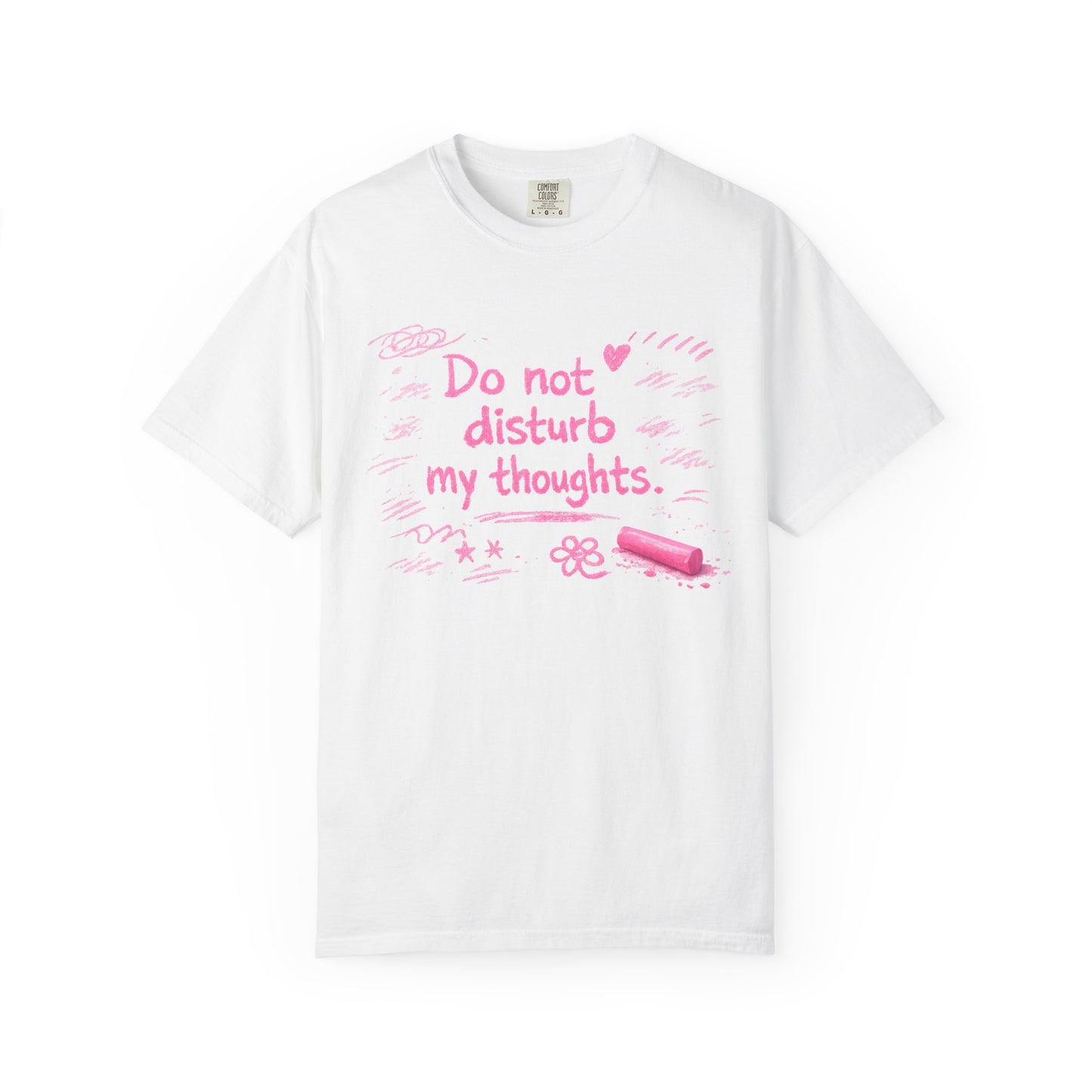 Do Not Disturb My Thoughts T-Shirt - Unisex