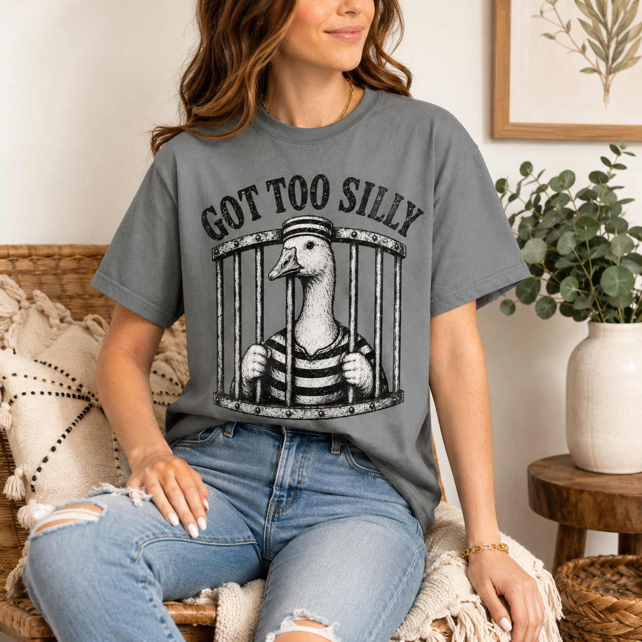 Got Too Silly Goose T-Shirt - Unisex