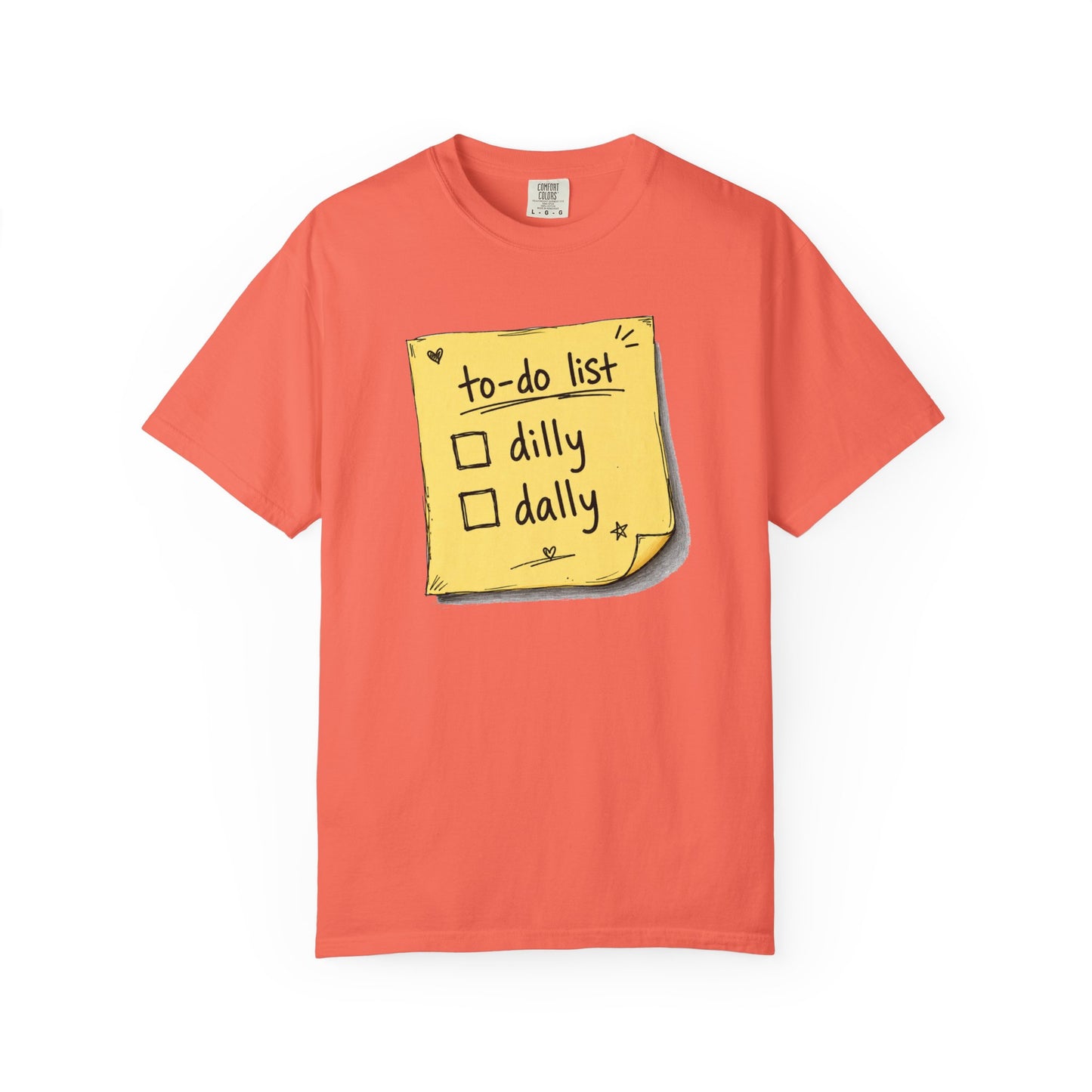To-Do List 'Dilly Dally' T-Shirt - Unisex