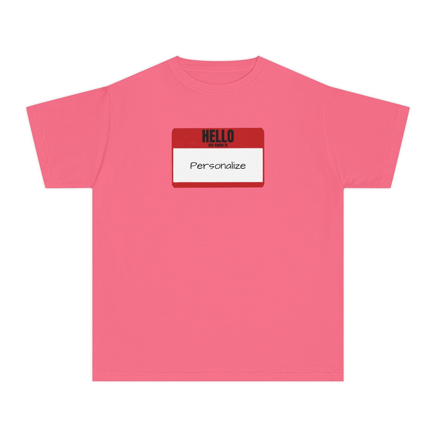 Hello My Name Is (Customizable) - Youth