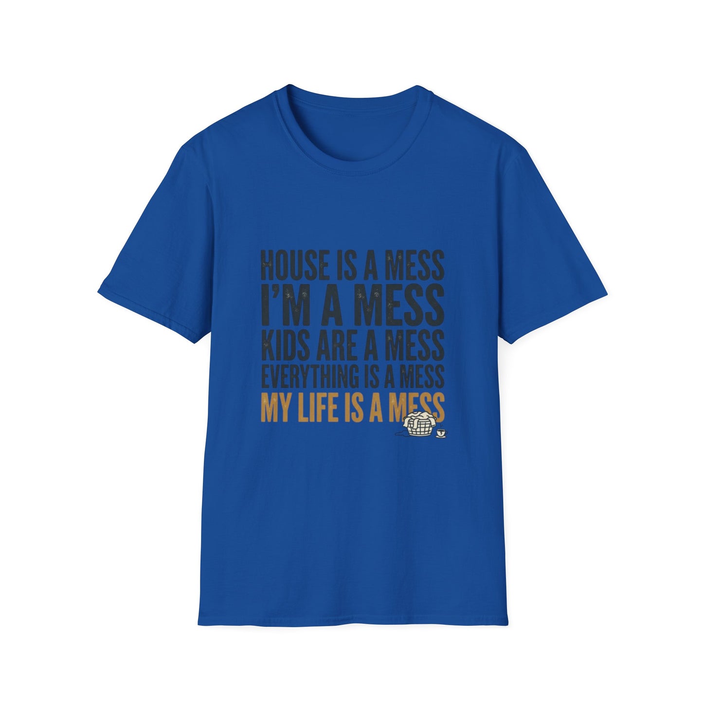 Funny Messy Mom T-Shirt
