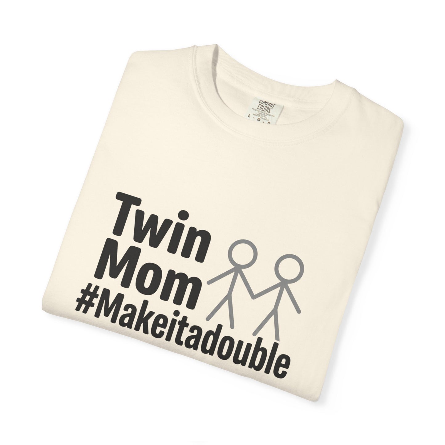 Comfort Colors Twin Mom T-Shirt