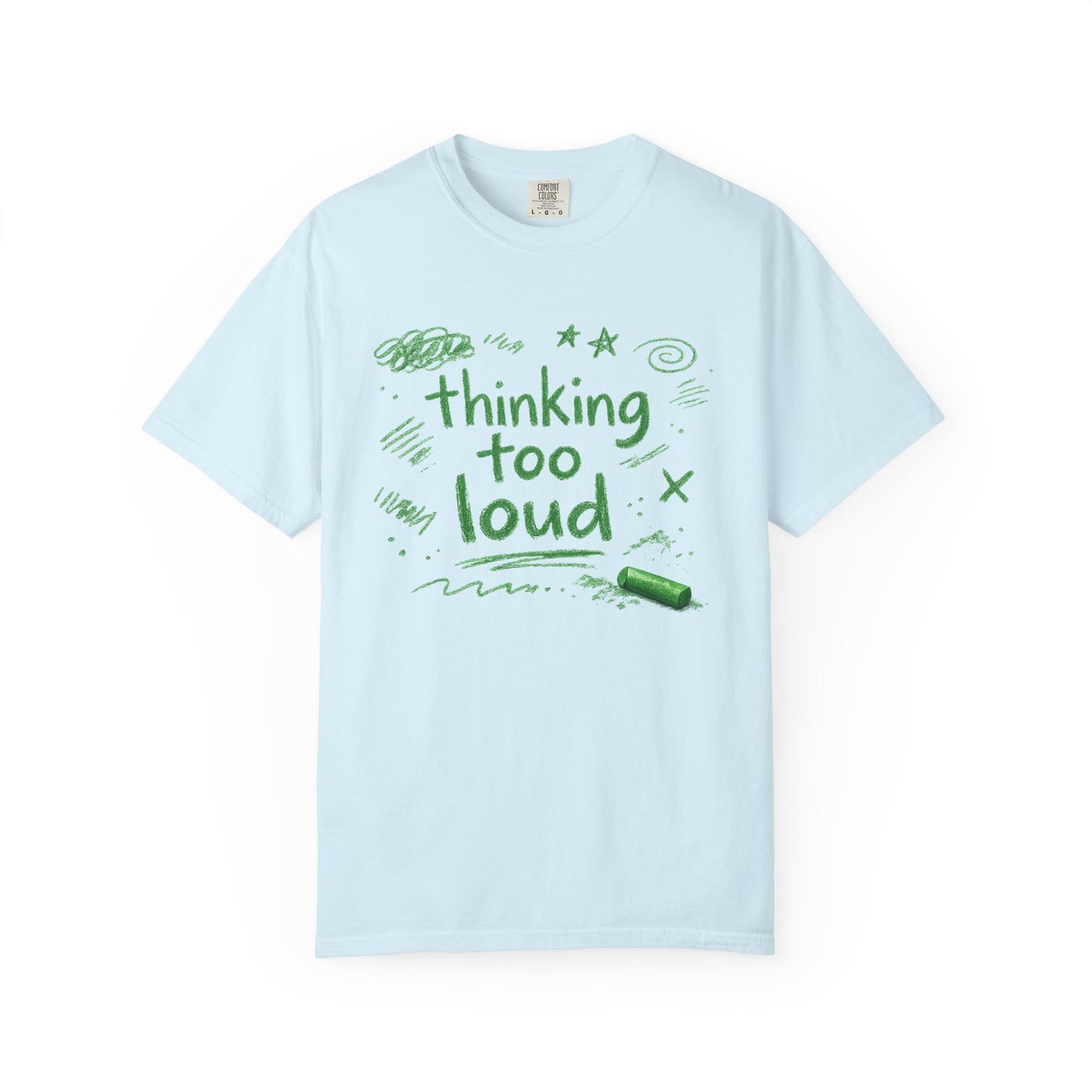 Thinking Too Loud T-Shirt - Unisex
