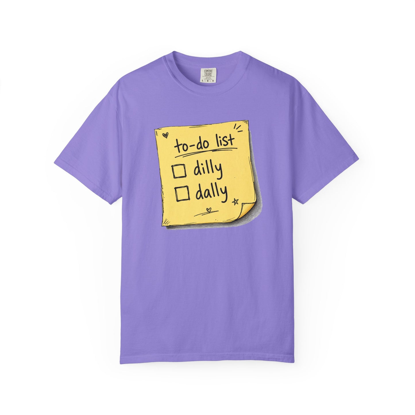 To-Do List 'Dilly Dally' T-Shirt - Unisex