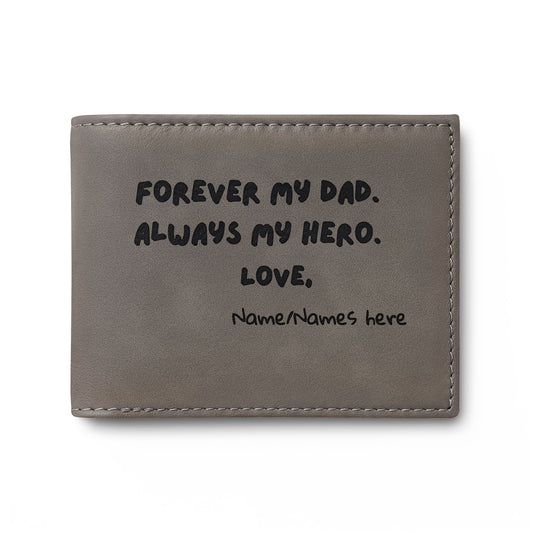 Forever My Dad, Always My Hero - Bi-Fold Wallet
