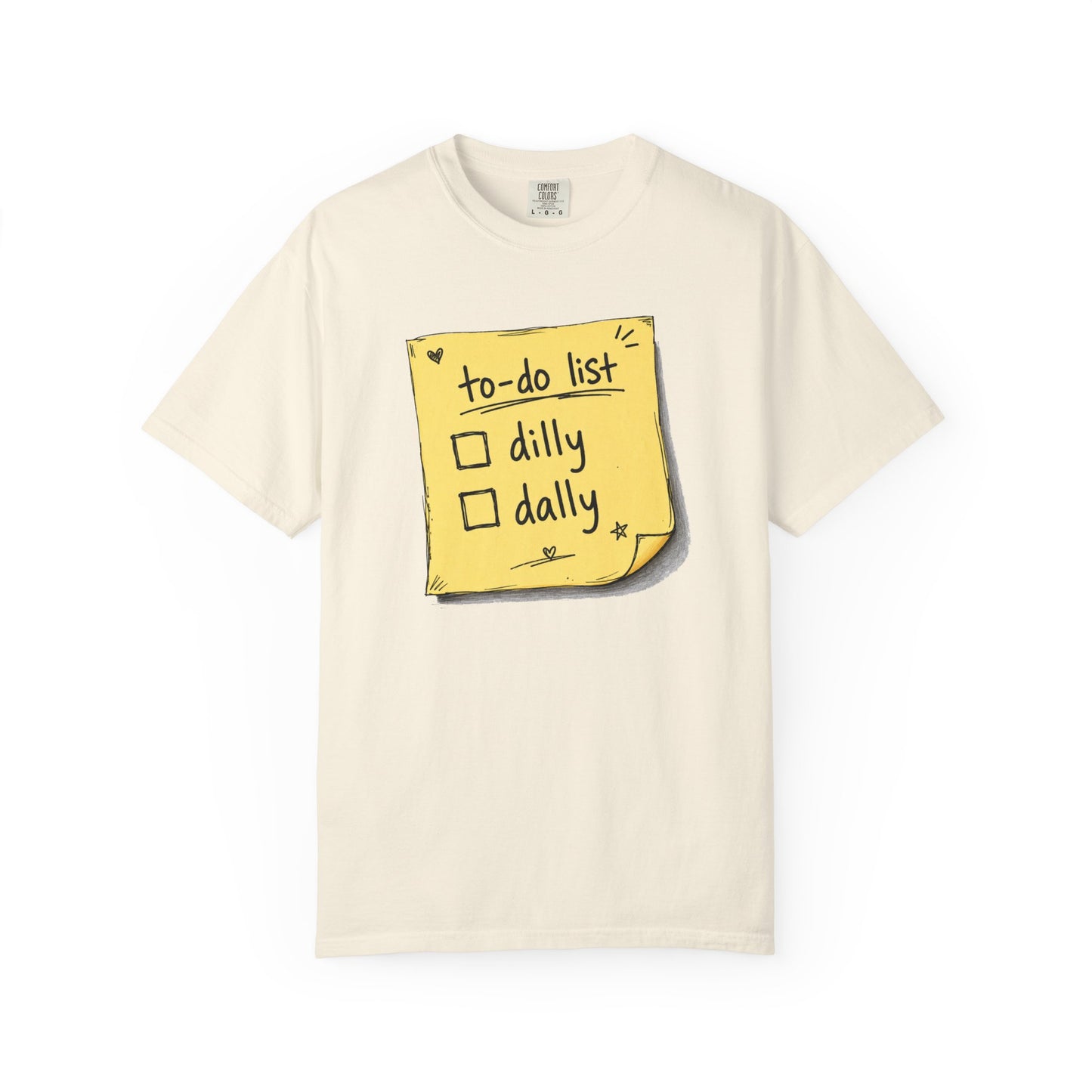 To-Do List 'Dilly Dally' T-Shirt - Unisex