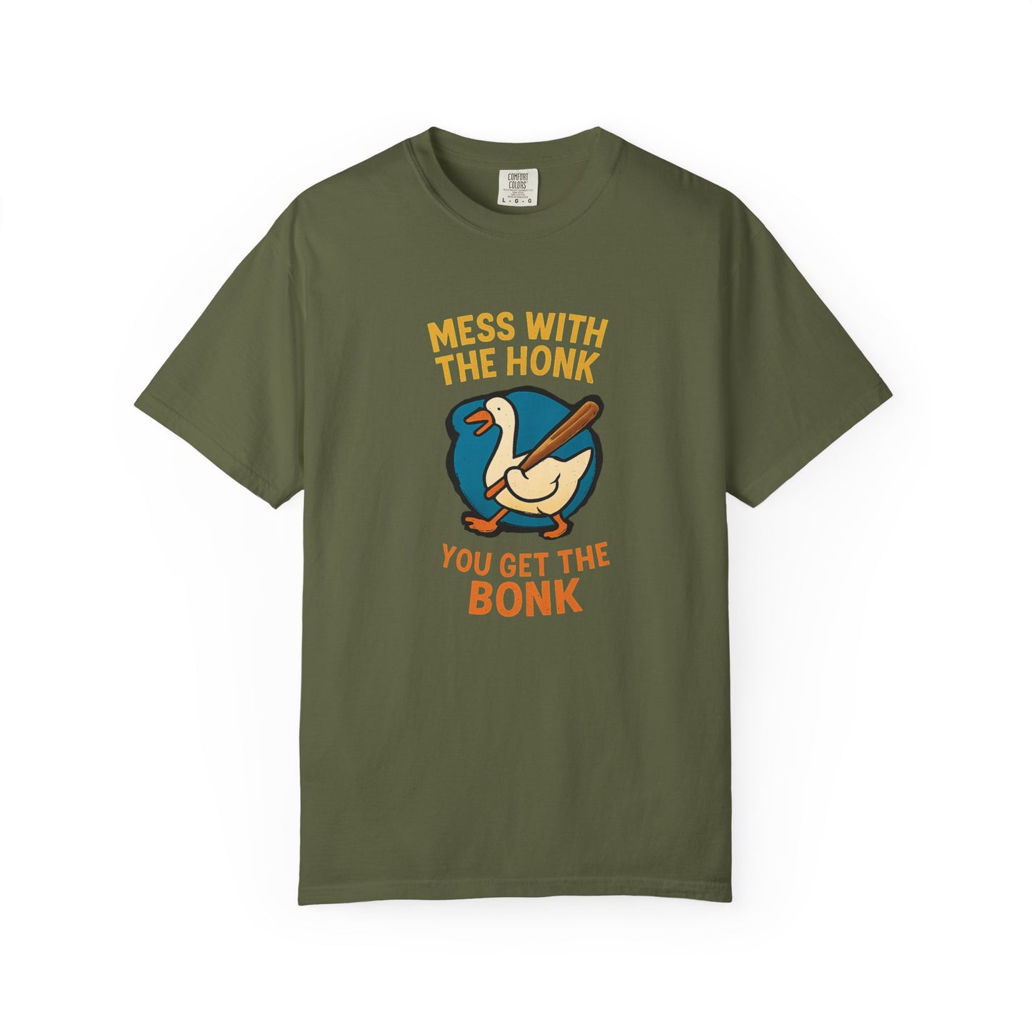 Mess With The Honk You Get The Bonk Goose T-Shirt