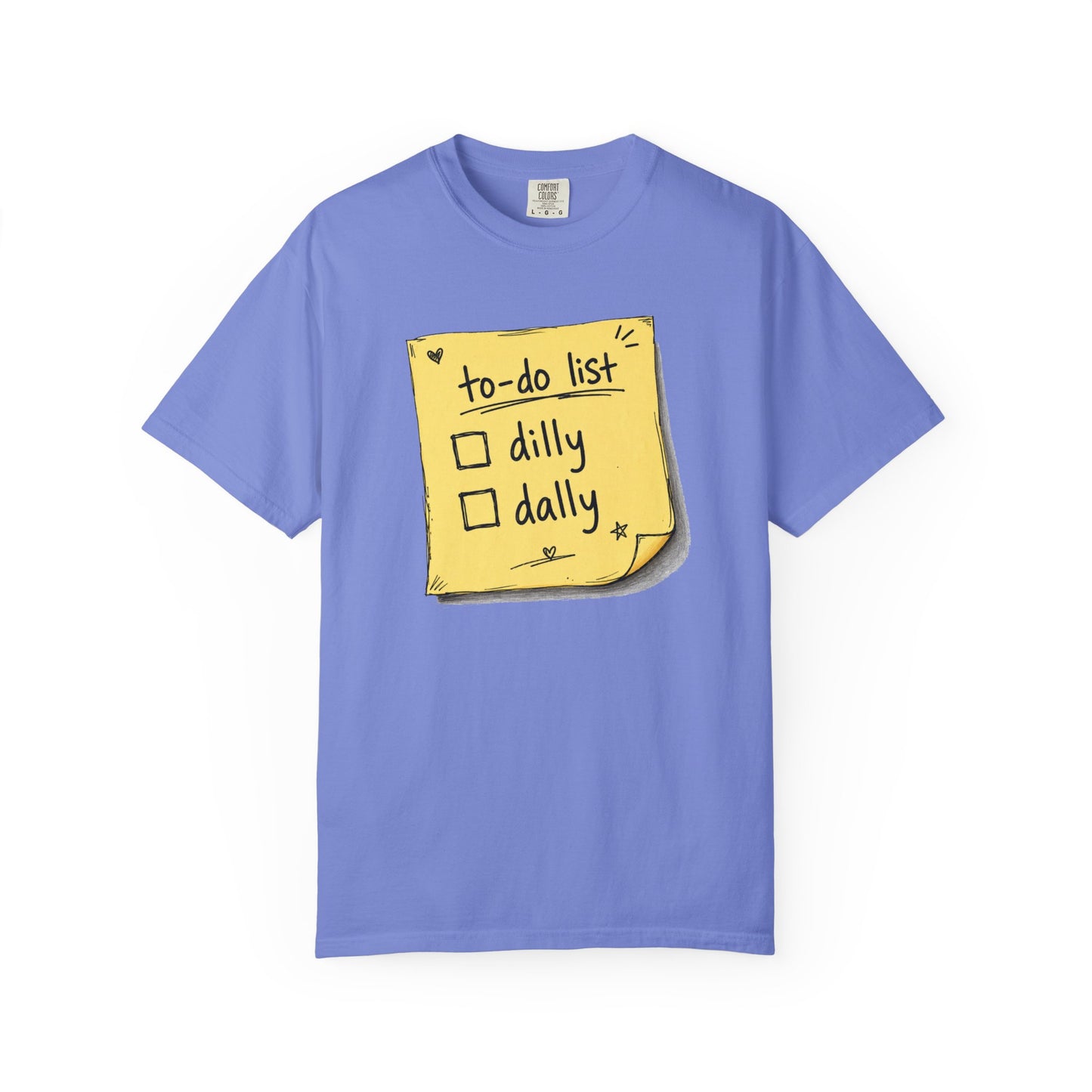 To-Do List 'Dilly Dally' T-Shirt - Unisex