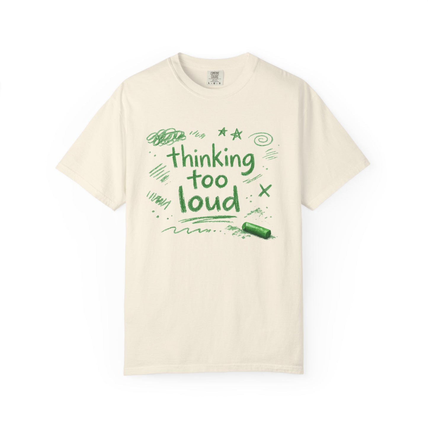 Thinking Too Loud T-Shirt - Unisex