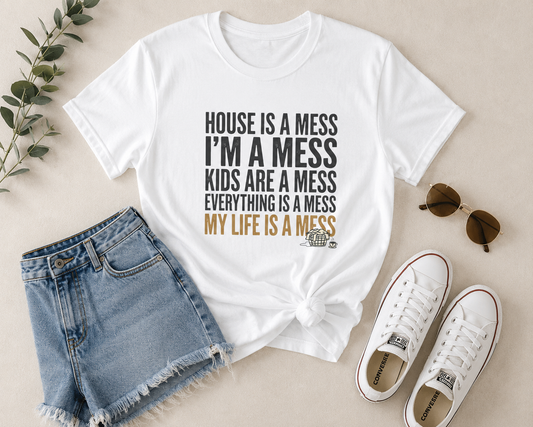 Funny Messy Mom T-Shirt