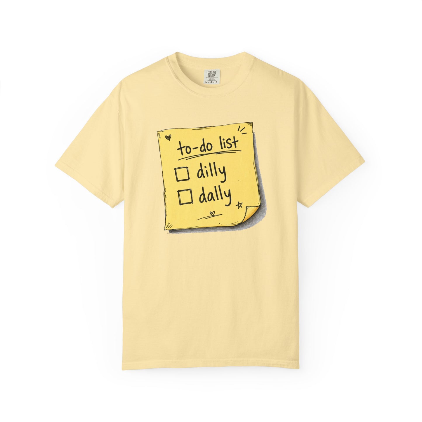 To-Do List 'Dilly Dally' T-Shirt - Unisex