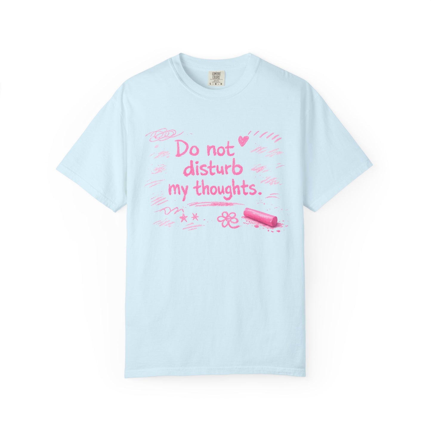Do Not Disturb My Thoughts T-Shirt - Unisex