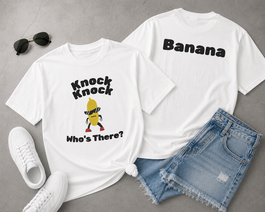 Funny Banana Tee — "Knock Knock Who's There?" Graphic T-Shirt
