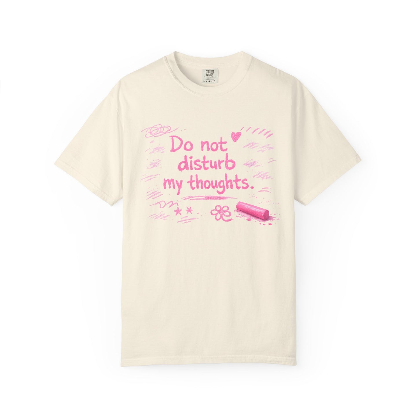 Do Not Disturb My Thoughts T-Shirt - Unisex