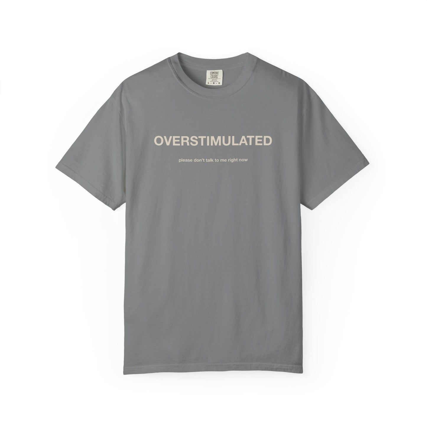 Overstimulated Graphic Tee