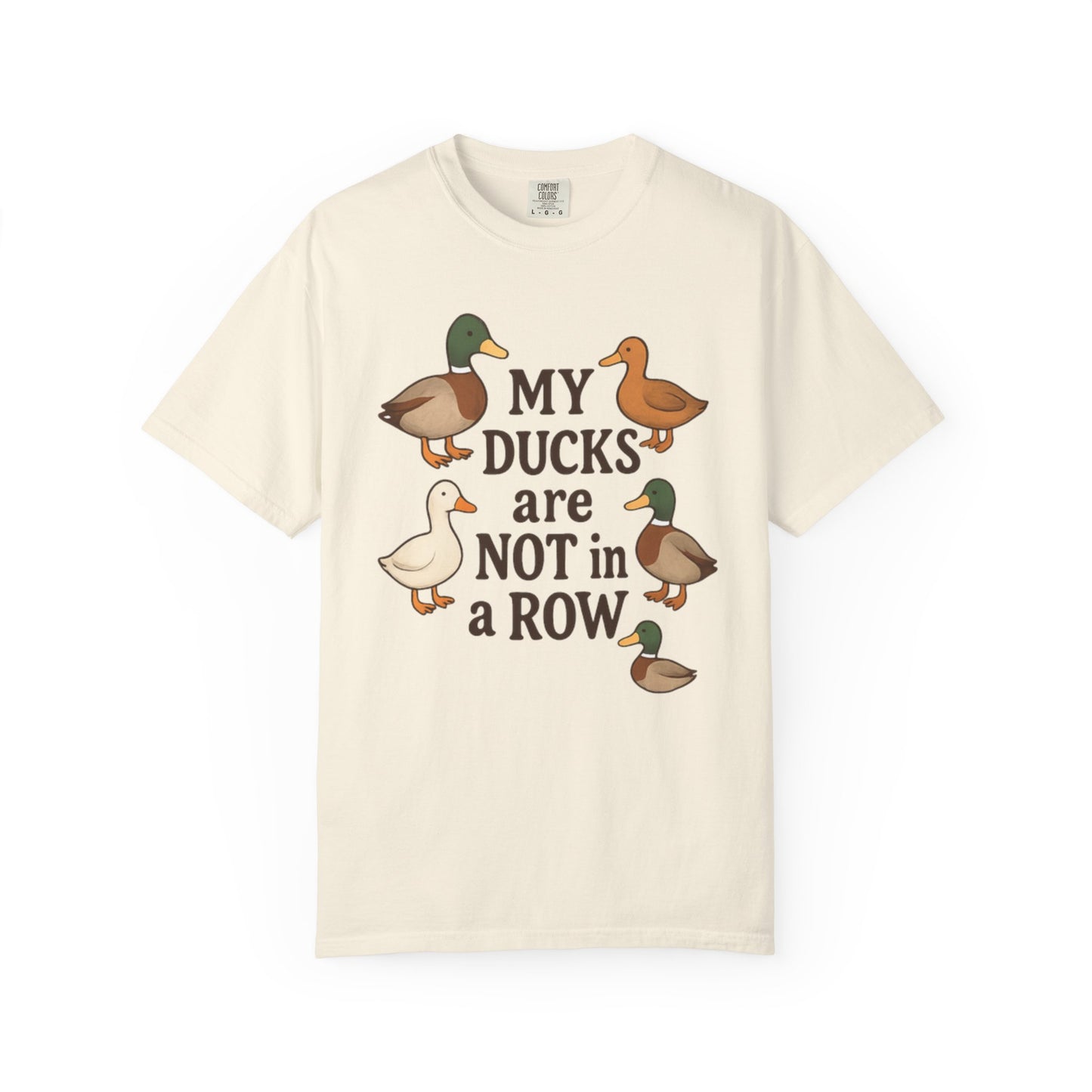 My Ducks Are Not In A Row Graphic T-Shirt