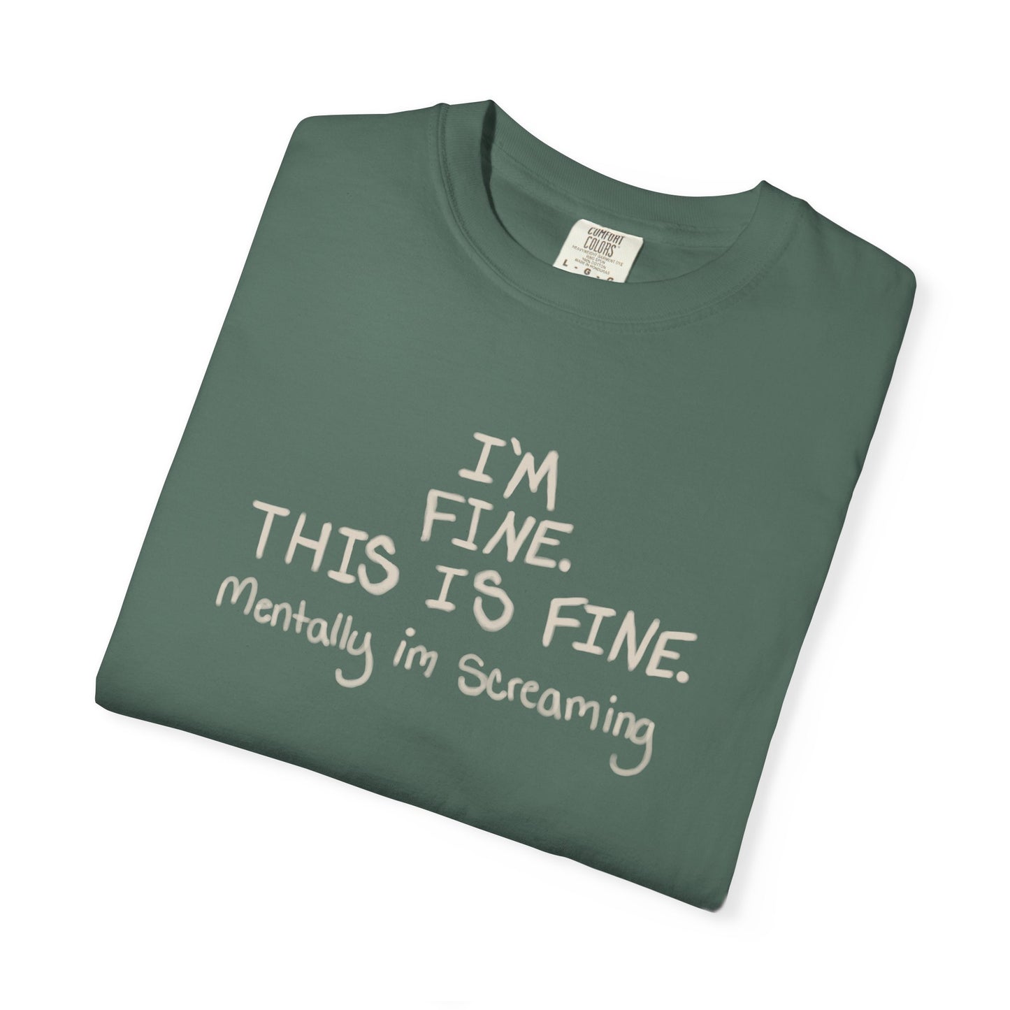 I'm Fine This Is Fine T‑Shirt