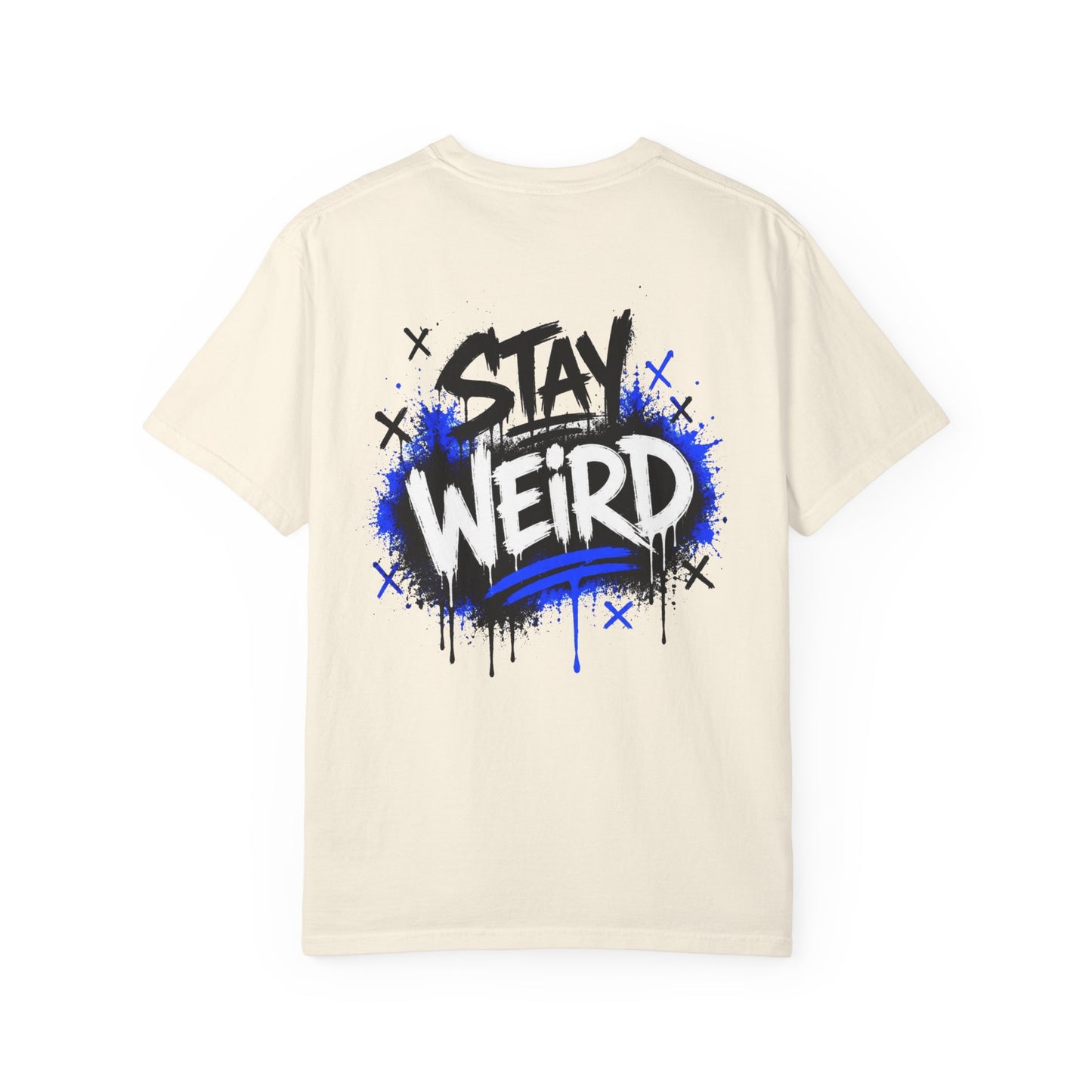 Stay Weird Graphic T‑Shirt - Unisex