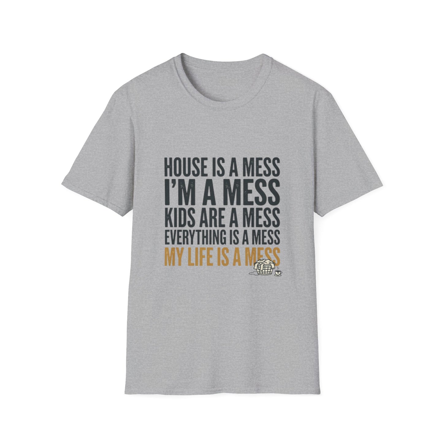 Funny Messy Mom T-Shirt