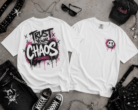 Trust Your Chaos T-Shirt - Unisex