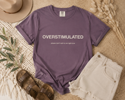 Overstimulated Graphic Tee